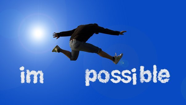Possible, Impossible, Opportunity