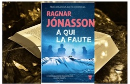 A qui la faute - Ragnar Jonasson - ♥♥♥♥