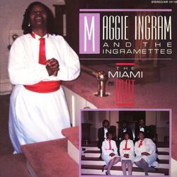 Maggie Ingram & The Ingramettes - The Miami Riot