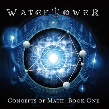 WATCHTOWER - Concept Of Math: Book One