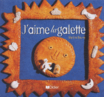 J'aime la galette - Martine Bourre - Le mot galette - MS