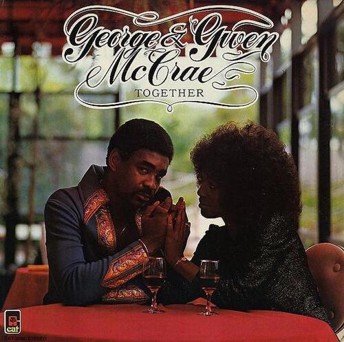 George & Gwen McCrae : Album " Together " Cat Records LP-2606 [ US ]