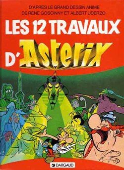 Les Douze Travaux d'Astérix - Goscinny  Uderzo