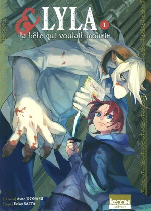 Lyla et la bête qui voulait mourir, Tome 1