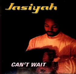 Jasiyah - Can't Wait - 2000