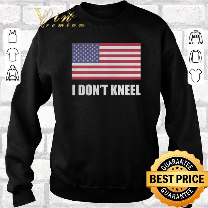 Funny American flag i don't kneel USA shirt