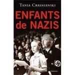 Tania Crasnianski, Enfants de nazis, Grasset
