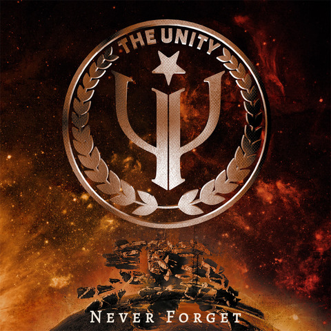 THE UNITY - « Never Forget » (Clip)