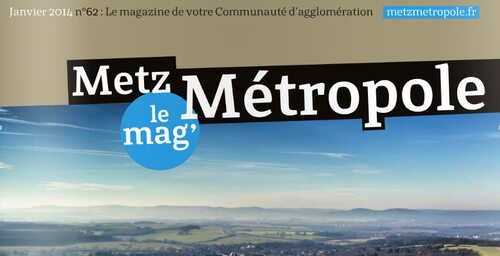Metz Métropole le mag' de janvier 2014