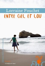 Entre ciel et Lou de Lorraine Fouchet