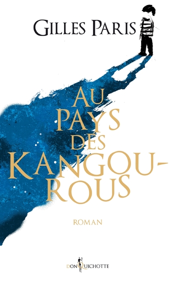 Au pays des kangourous - Gilles Paris