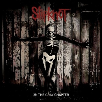 SLIPKNOT_5-The Gray Chapter
