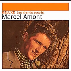 Dans le coeur de ma blonde - Marcel Amont