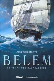 Couverture Belem, tome 1 : Le temps des naufrageurs