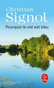 Pourquoi le ciel est bleu de Christian Signol