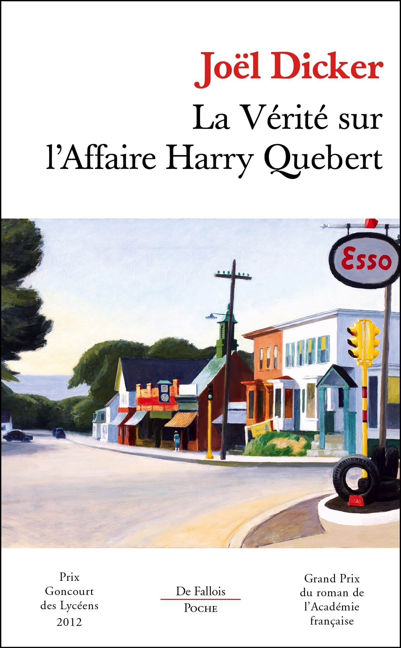 Amazon.fr - La vérité sur l'Affaire Harry Quebert - Prix Goncourt des  lycéens 2012 et Grand Prix du Roman de l'Académie française 2012 - Joël  Dicker - Livres