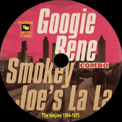 Googie René Combo : CD " Smokey Joe's La La The singles 1964-1975 " Soul Bag Records DP 171 [ FR ]