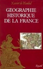 Géographie historique et formation territoriale de la France