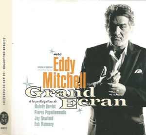 Eddy Mitchell  Grand Ecran 2009 