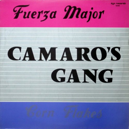 Camaro's Gang - Fuerza Major (1985)