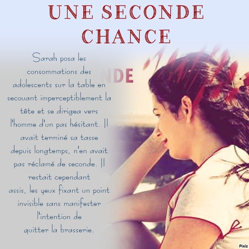 Citations tirées de mon roman "une seconde chance"