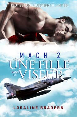 Mach 2 Tome 1 : Une fille dans le viseur