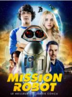 l’affiche du film « Mission Robot »