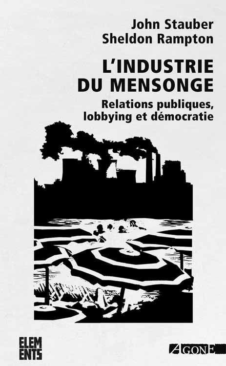 l'industrie du mensonge stauber et rampton