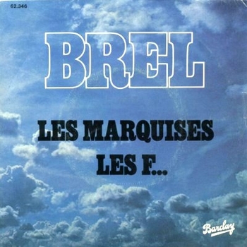 Jacques Brel - Les Marquises