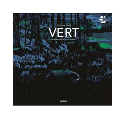 Vert - Une histoire dans la jungle