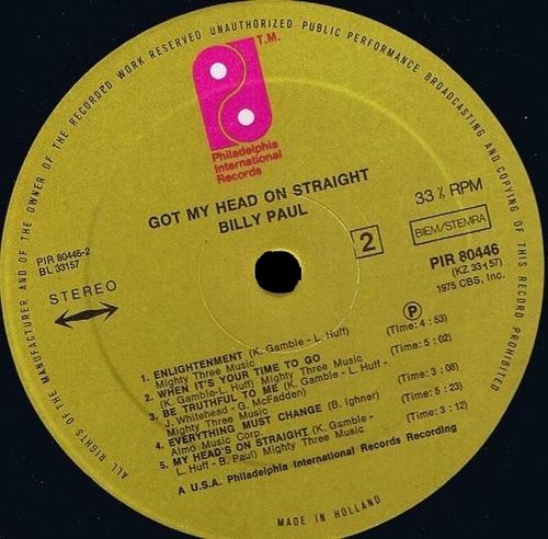 1975 : Billy Paul : Album " Got My Head On Straight " Philadelphia Sound International Records KZ 33157 [ US ]