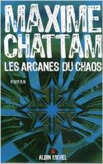 Les Arcanes du Chaos de Maxime Chattam
