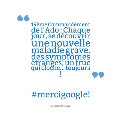 Les commandements de l'Ado (la suite...) d'après La Mère Coupable