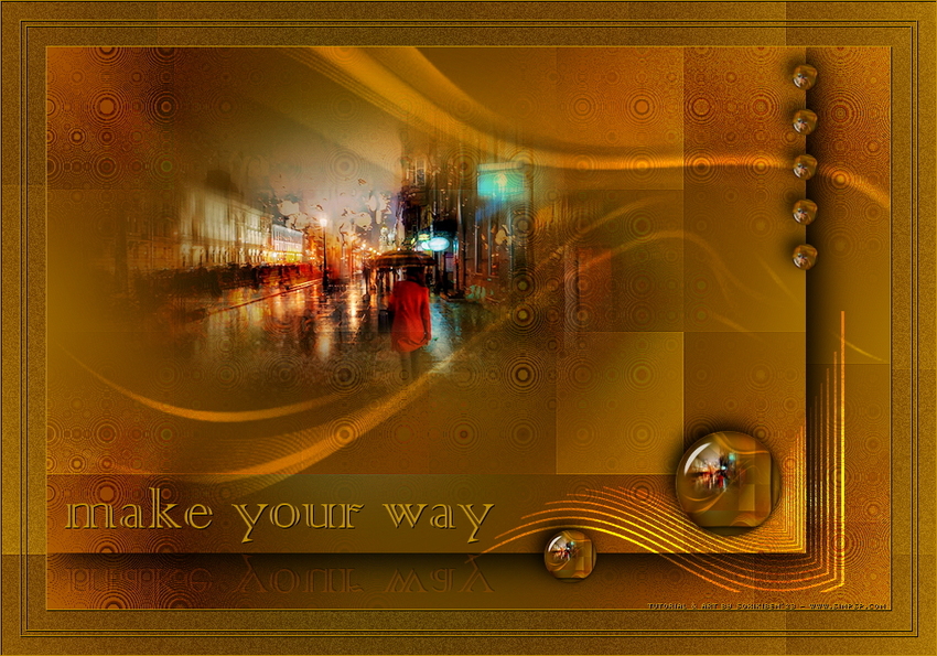 Make your way