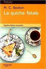 M.C. Beaton – La quiche fatale