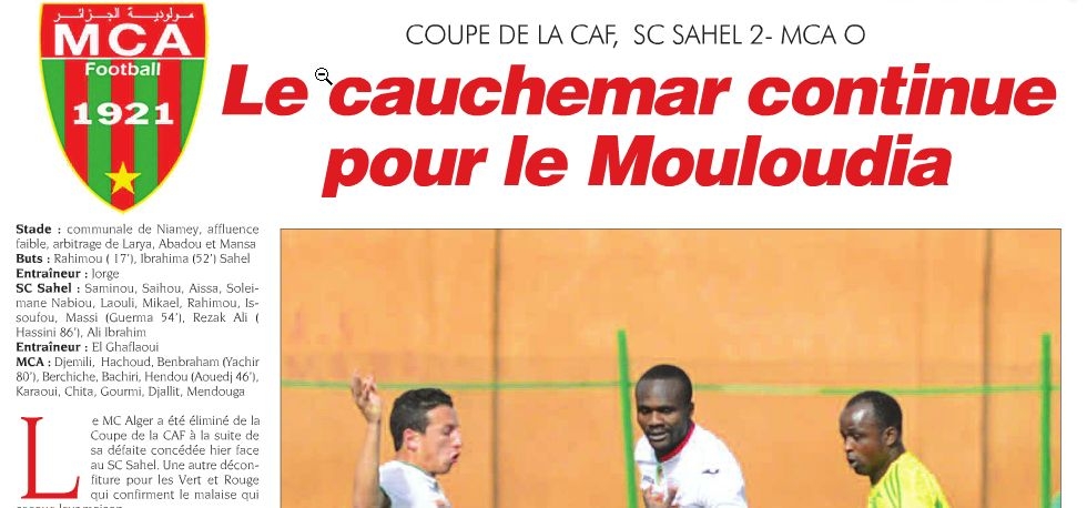 Samedi 28.02.2015 Stade du Sahel Tour préliminaire coupe CAF Sahel Sporting Club (Niger)-MCA 2-0