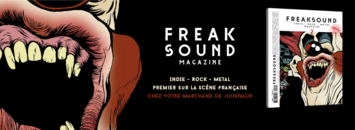 Freak Sound - Annonce sortie numÃ©ro 2