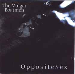 Retro (3): The Vulgar Boatmen - Opposite Sex (1995)