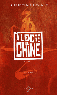 Christian Lejal? : A l'encre de Chine T1 - Le maitre