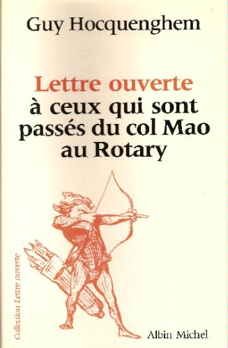 Lettre ouverte à ceux qui sont passés du col Mao au Rotary
