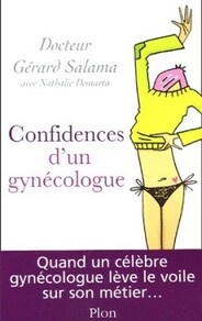Confidences d'un gynécologue - Gérard Salama