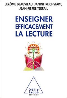 Enseigner efficacement la lecture (Reichstadt, Terrail, Deauvieau) mars 2015