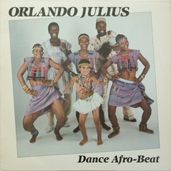 Orlando Julius - Dance Afro Beat - Complete LP