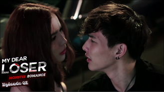 My Dear Loser : Monster Romance Ep 1 & 2 !