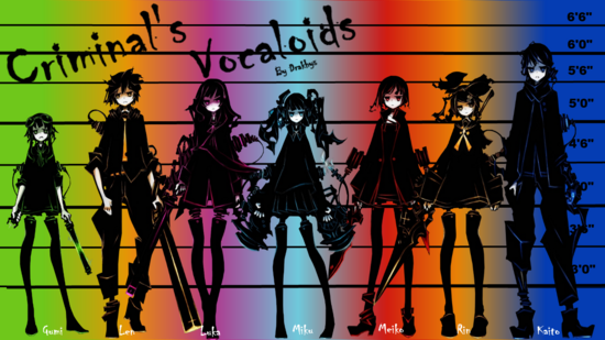 Criminal's Vocaloids