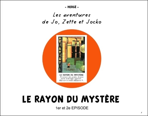 Le Rayon du mystère, version inédite journal Tintin