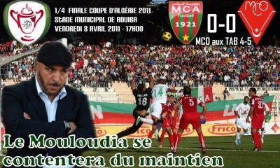 Vendredi 8.4.11 Coupe MCA-MCO 0-0 (4-5 TAB)