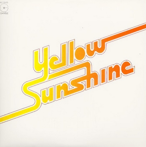 1973 : Yellow Sunshine : Album " Yellow Sunshine " Gamble Records KZ 32405 [ US ]