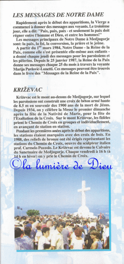 Medjugorje : La Reine de la Paix