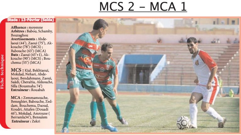 Mardi 28.6.2011 MC Saida-MCA 2-1